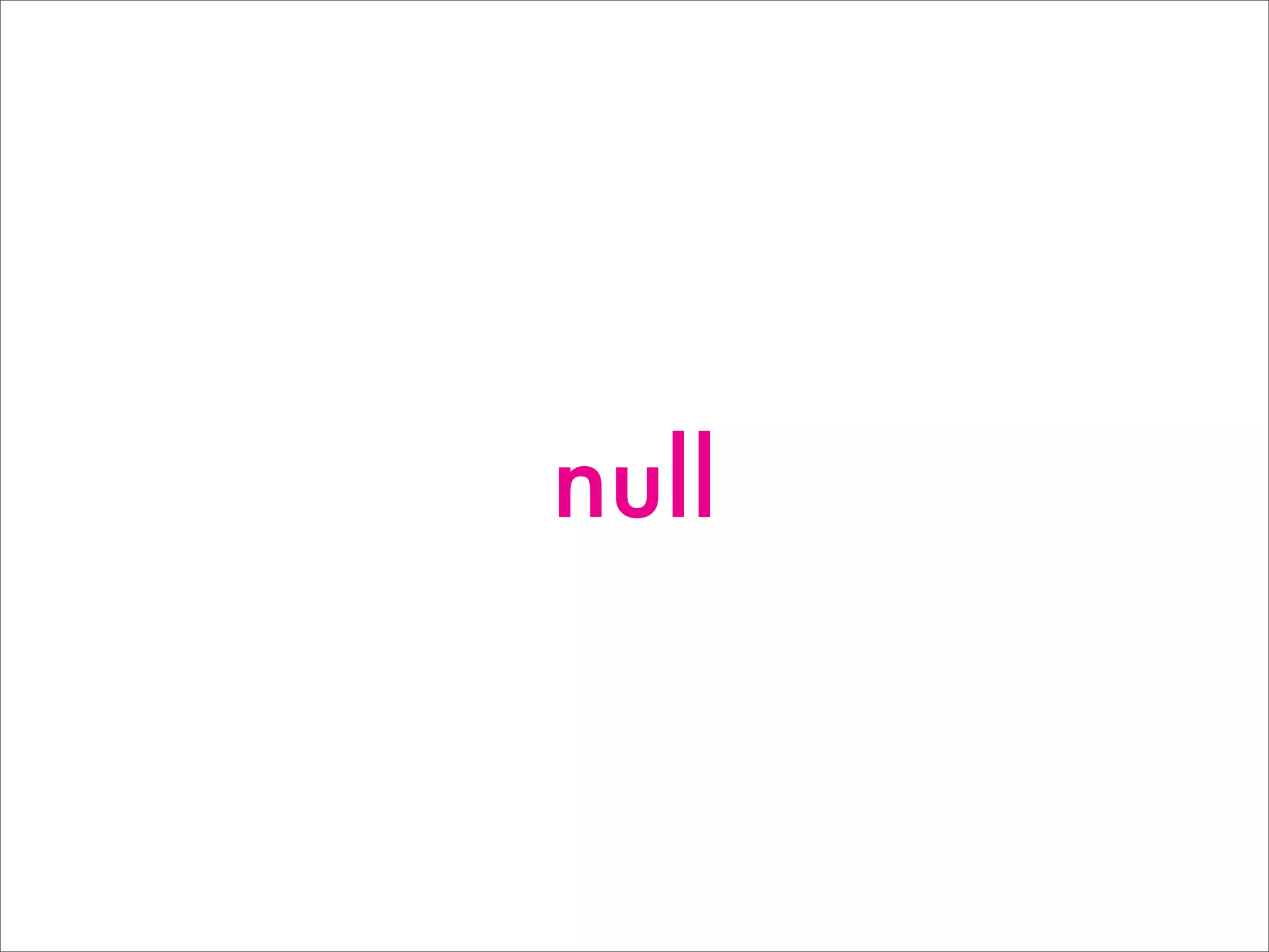 null
 