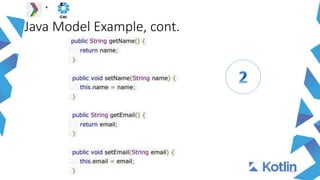 Java Model Example, cont.
11
+
 