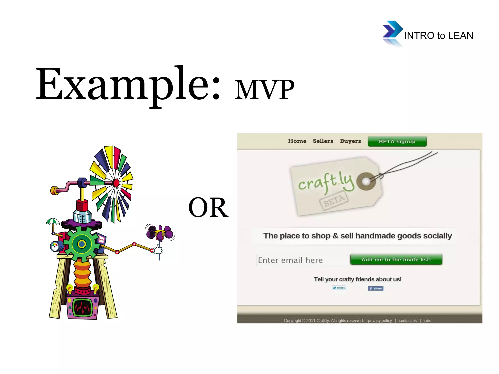 OR Example:  MVP 