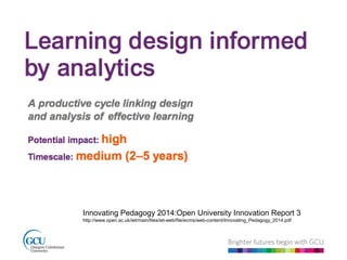 Innovating Pedagogy 2014:Open University Innovation Report 3 
http://www.open.ac.uk/iet/main/files/iet-web/file/ecms/web-content/Innovating_Pedagogy_2014.pdf 
 