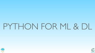 Python for Machine Learning and Deep Learning | PPT
