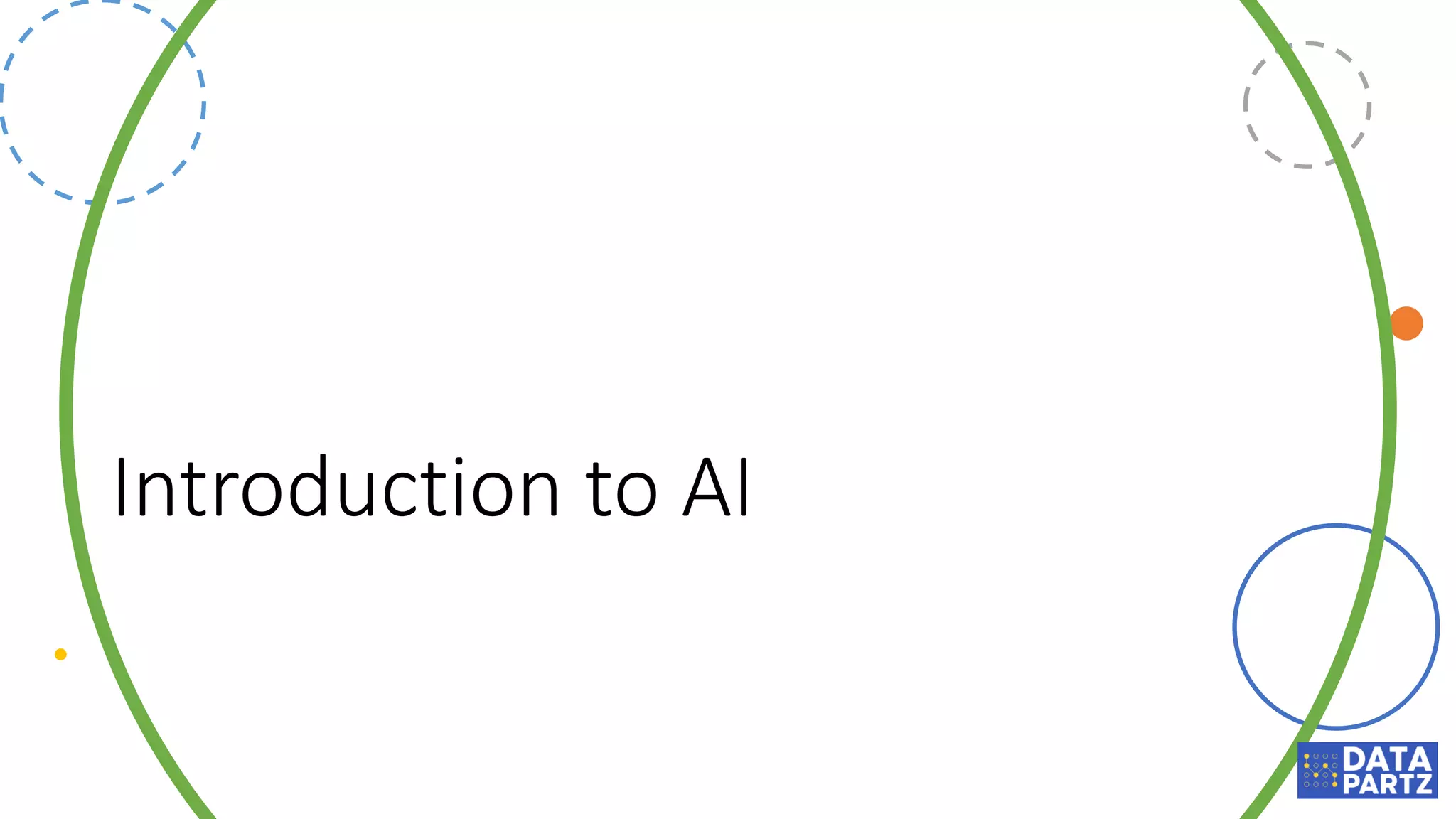 Introduction to AI
 