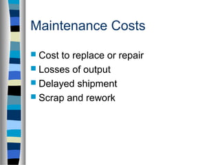 Intro to maintenance | PPT | Mechanical and Industrial Engineering ...