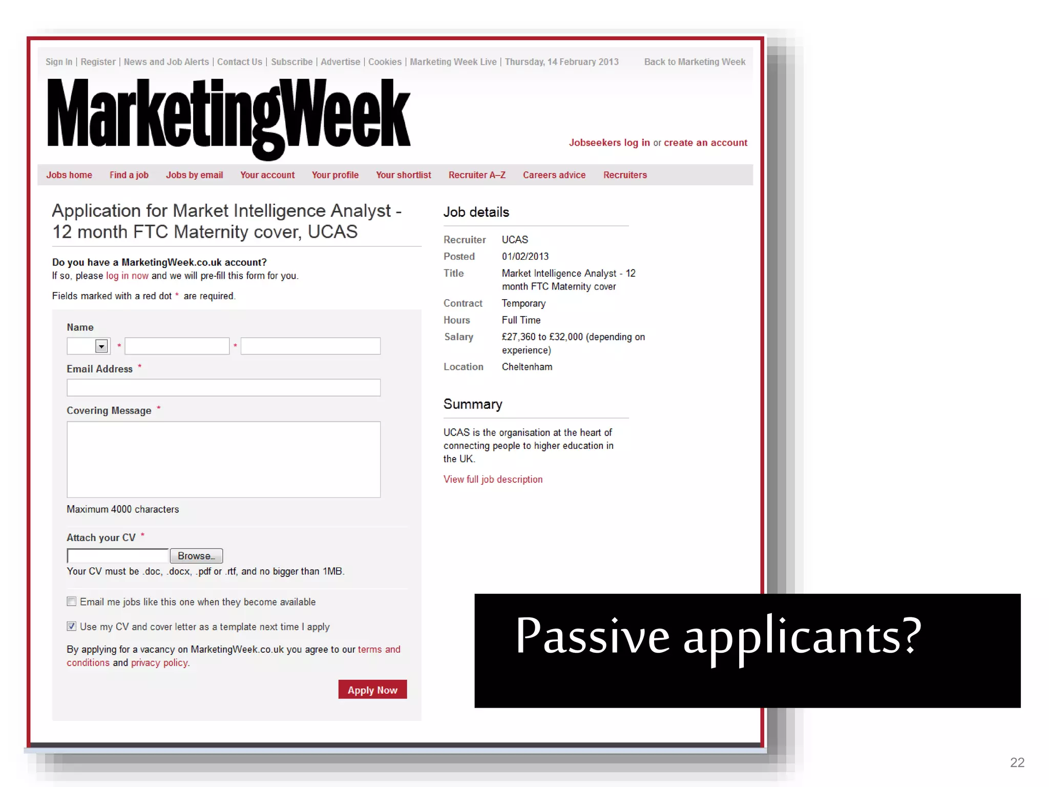 UED BRAND & MARKETING 22
Passive applicants?
 