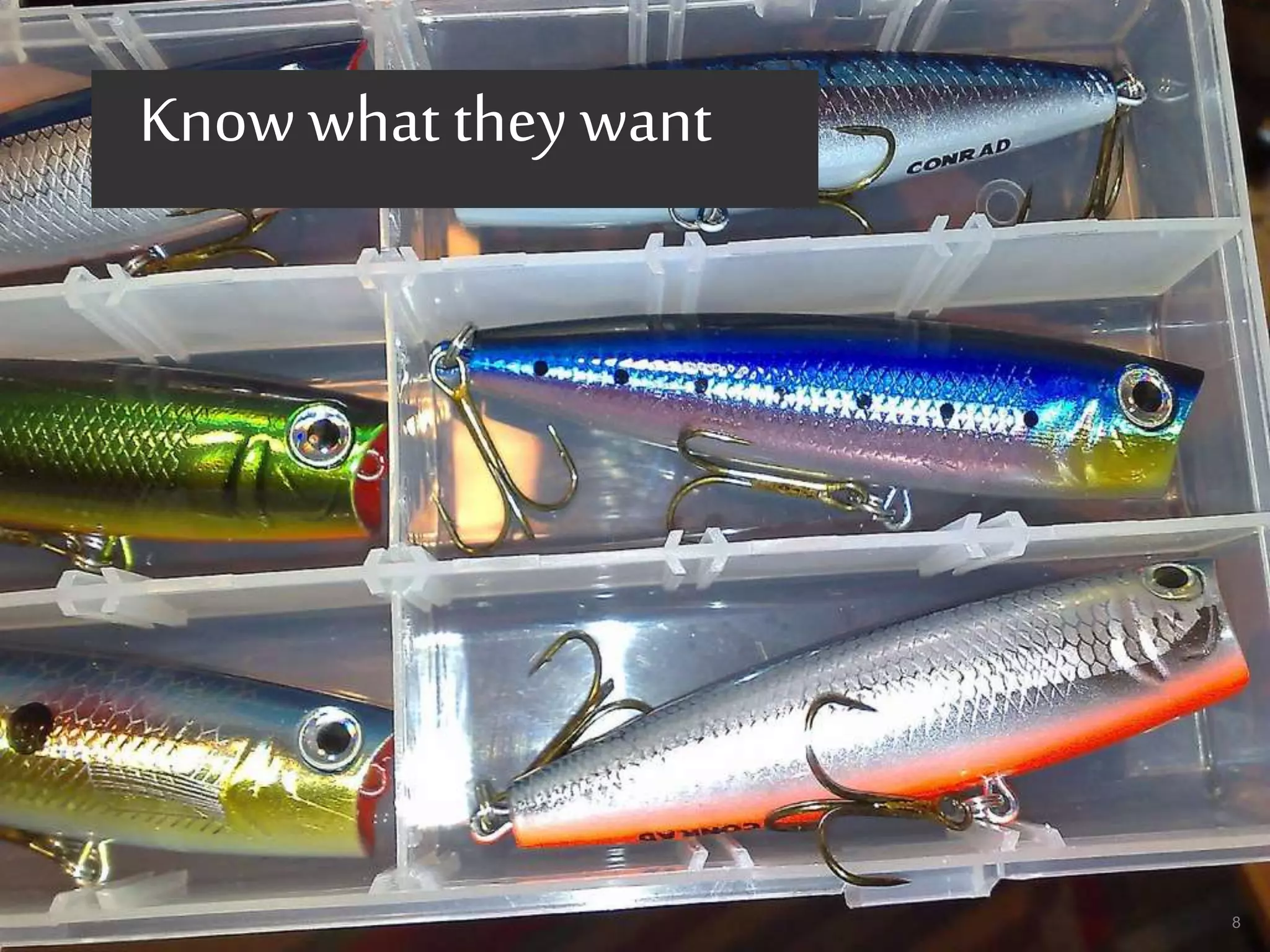 UED BRAND & MARKETING 8
Know what they want
 