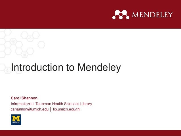 Intro To Mendeley Official Extended Edited For UMich
