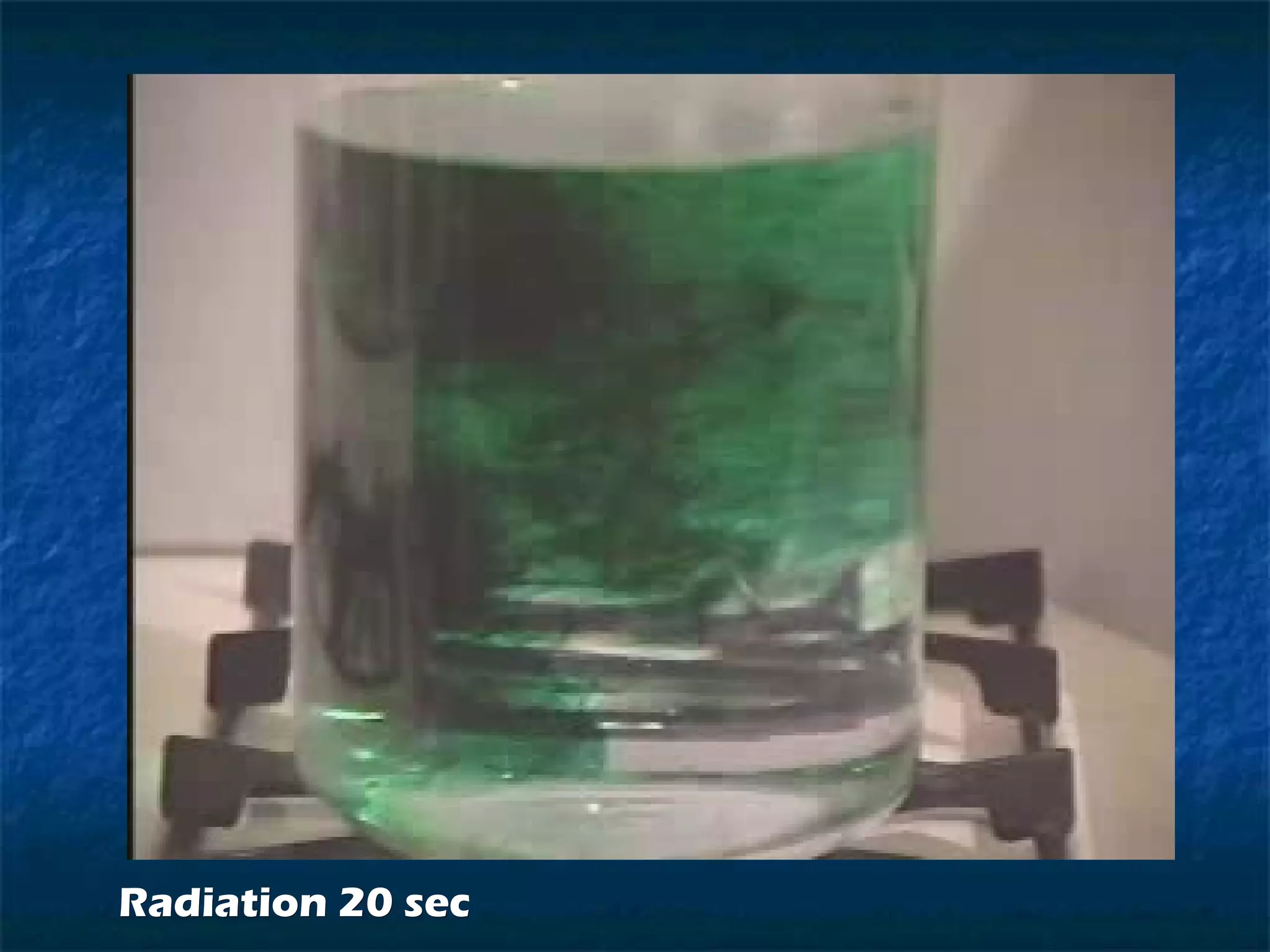 Radiation 20 sec
 