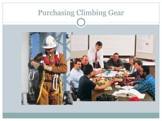 Purchasing Climbing Gear
 