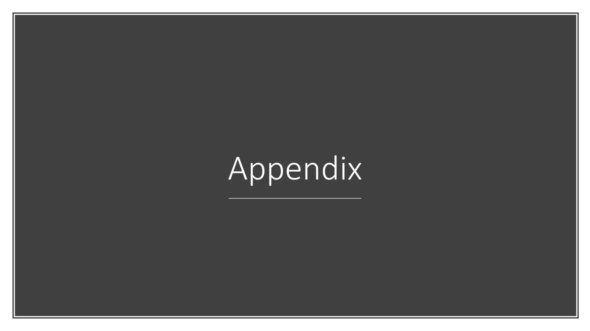 Appendix
 