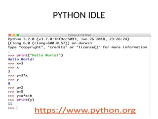 PYTHON IDLE
 