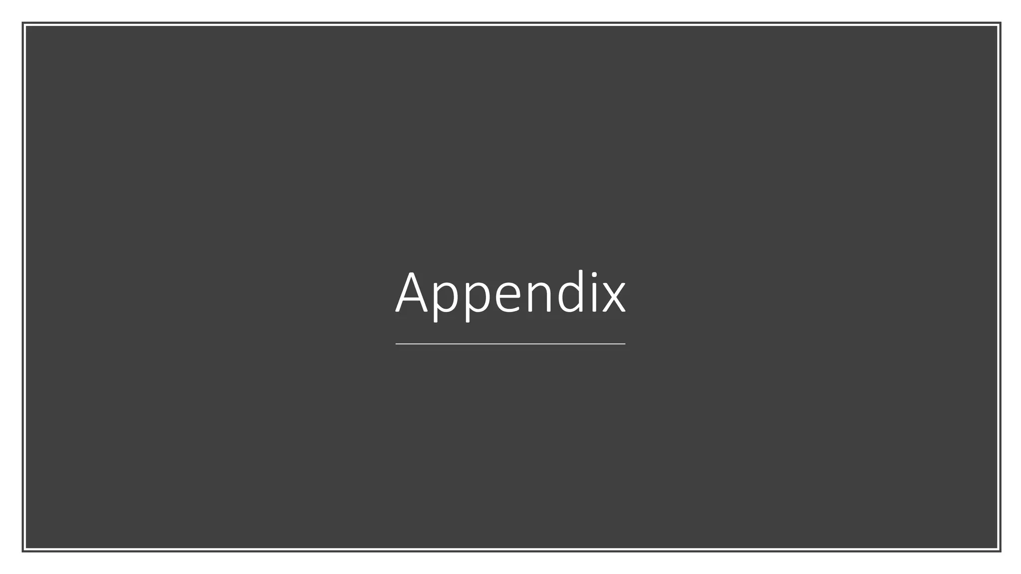 Appendix
 