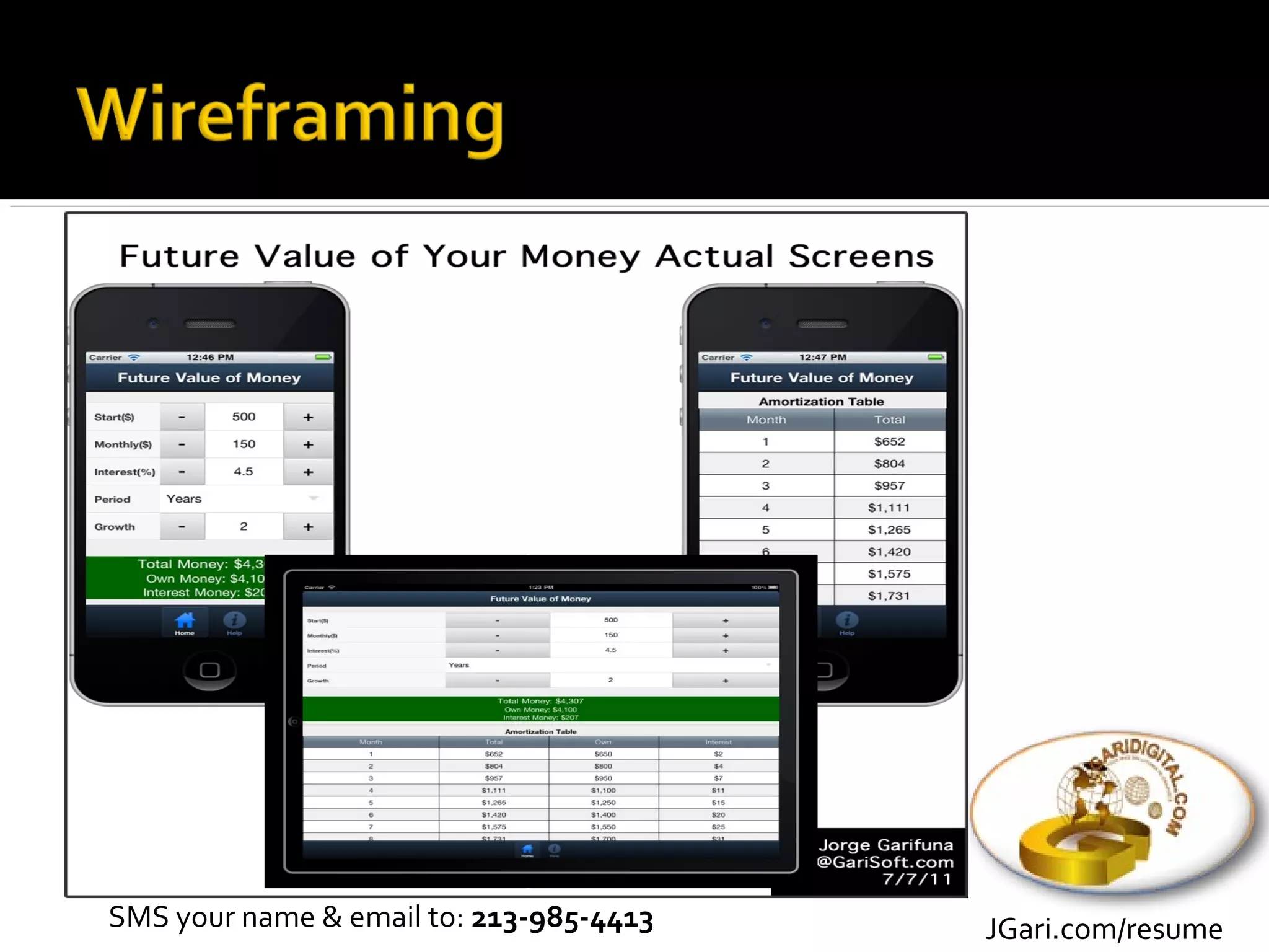 SMS your name & email to: 213-985-4413   JGari.com/resume
 