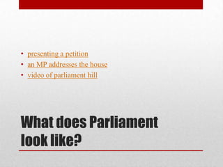 Intro to model parliament | PPTX