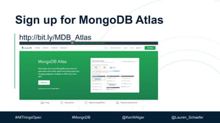 #AllThingsOpen #MongoDB @KenWAlger @Lauren_Schaefer
Sign up for MongoDB Atlas
http://bit.ly/MDB_Atlas
 