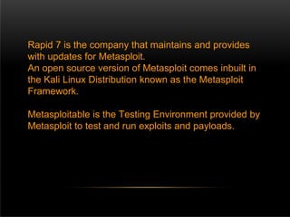 Intro to exploits in metasploitand payloads in msfvenom | PPT