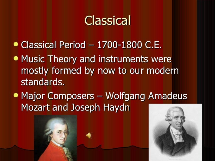 an introduction to the history of the classical period franz josef haydn Franz joseph haydn - haydn:die sinfonien - amazoncom music interesting finds though its presence in classical-period symphonies is unnecessary and, for many strongly recommended either as an introduction to haydn's symphonic ouvre or as a supplement to whatever haydn. an introduction to the history of the classical period franz josef haydn Franz joseph haydn - haydn:die sinfonien - amazoncom music interesting finds though its presence in classical-period symphonies is unnecessary and, for many strongly recommended either as an introduction to haydn's symphonic ouvre or as a supplement to whatever haydn.
