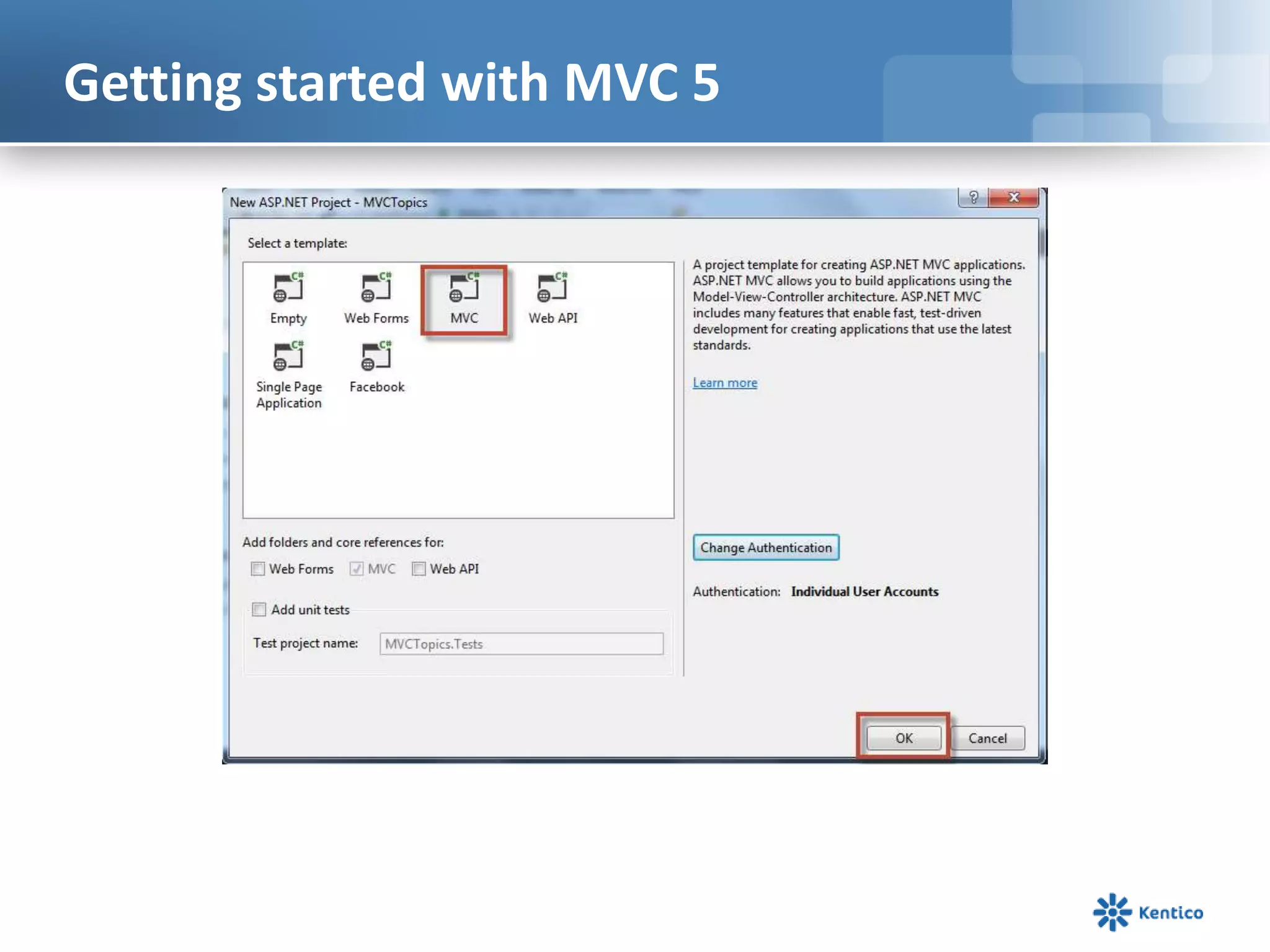 Getting started with MVC 5

 