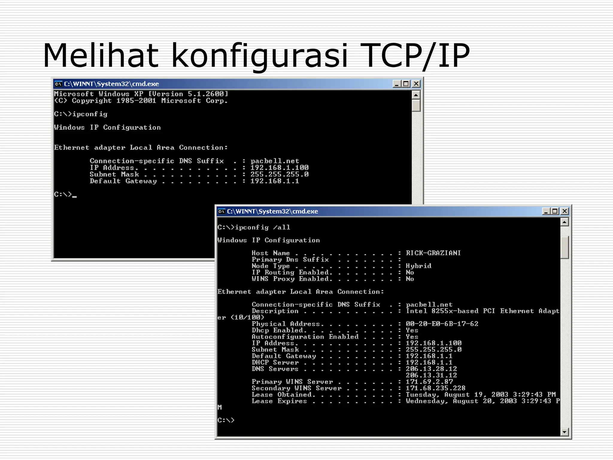 Melihat konfigurasi TCP/IP
 