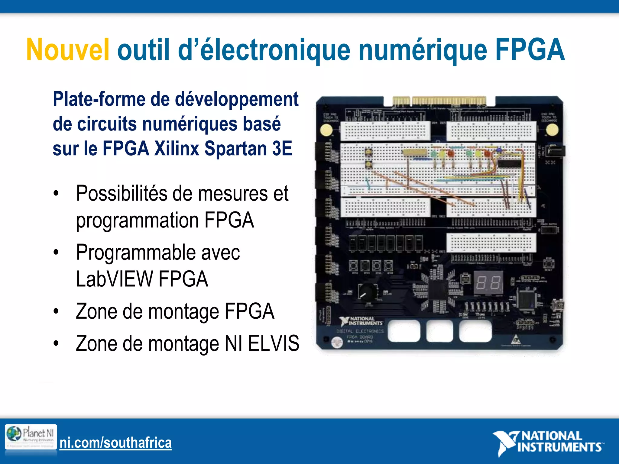 Environnement de développement graphique  qui génère du code compiléOutils intégrés pour acquérir, analyser et présenter les donnéesRéduction du temps de développement d’un facteur 4 à 10 par rapport à un langage textuel L’environnement LabVIEW