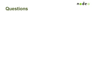 Questions
 