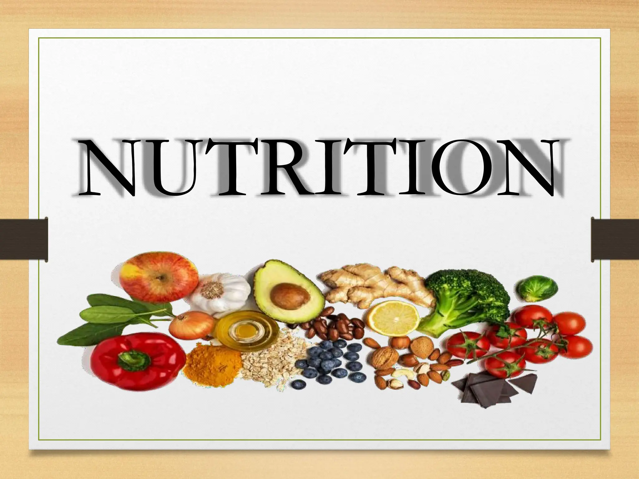 NUTRITION
 