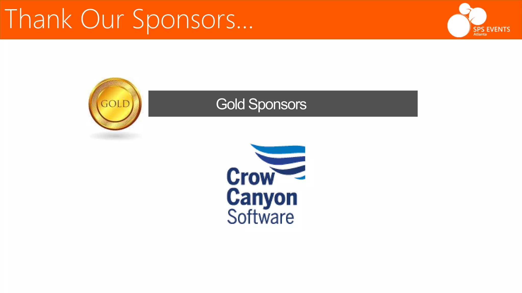 Thank Our Sponsors…
 