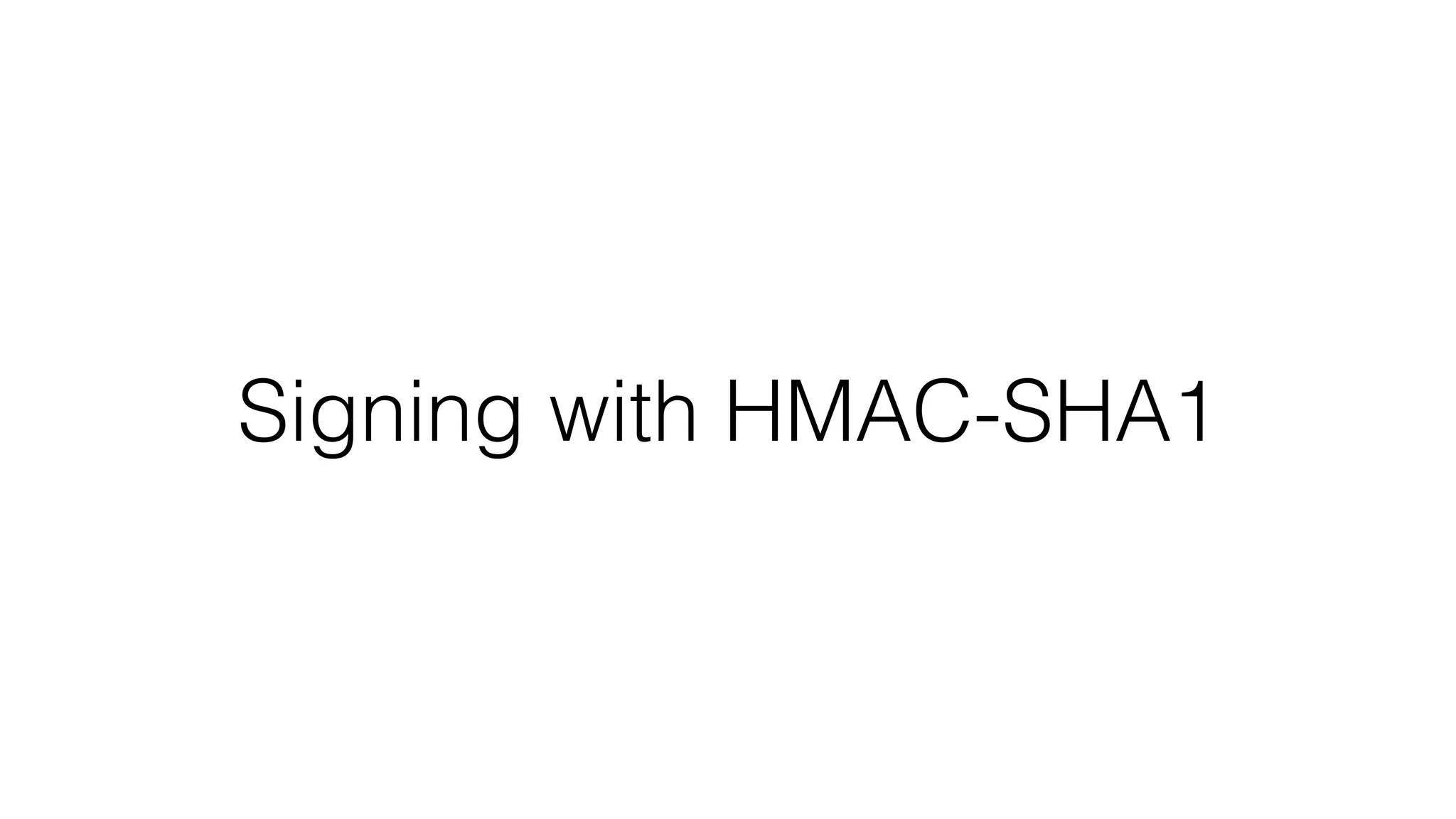 Signing with HMAC-SHA1 