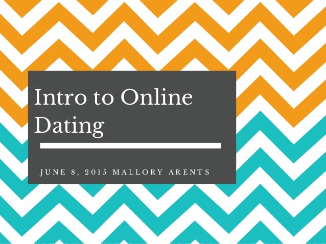 a good introduction for online dating