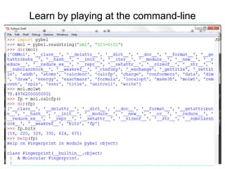 Learn by playing at the command-line
 