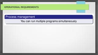 OPERATIONAL REQUIREMENTS
 