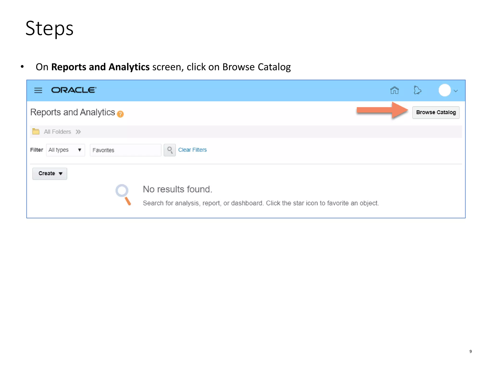 9 Steps • On Reports and Analytics screen, click on Browse Catalog 