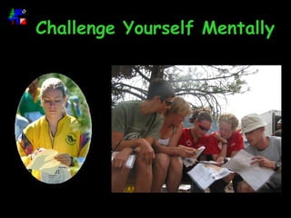 Challenge Yourself Mentally 