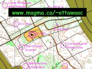 www.magma.ca/~ottawaoc 
