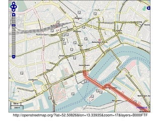 http://openstreetmap.org/?lat=52.50826&lon=13.33935&zoom=17&layers=B000FTF 