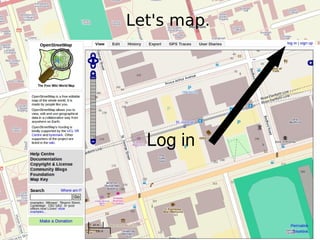 Let's map. Log in 