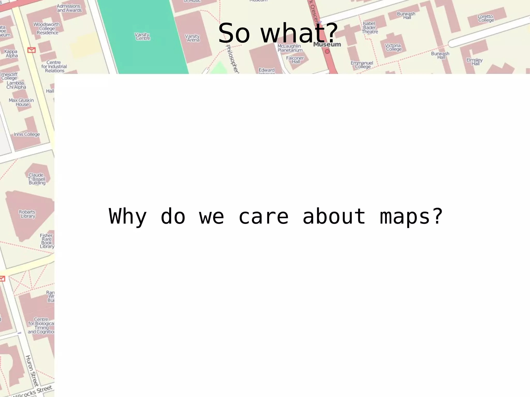 What is OpenStreetMap? 