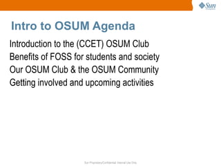 Intro to OSUM Agenda Introduction to the (CCET) OSUM Club 