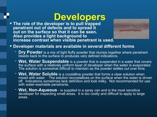 Penetrant Developer Example Intro_to_Penetrant use for Liquid Penetrant Testing | PPT