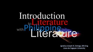 Introduction
toLiterature
withPhilippine

Literature

 