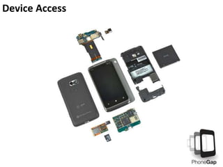 Device Access
 