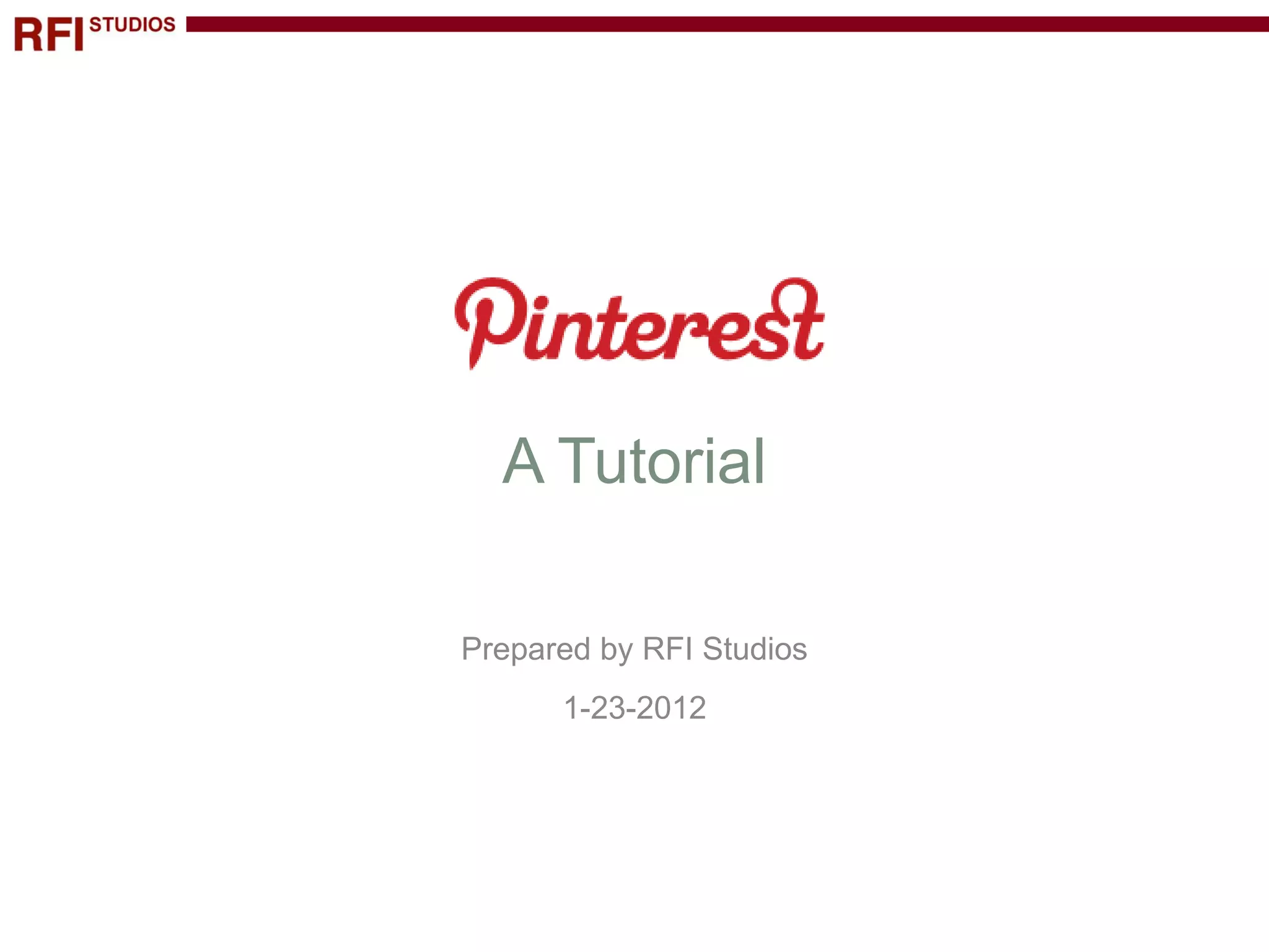 A Tutorial

Prepared by RFI Studios
      1-23-2012
 