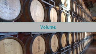 Volume
 