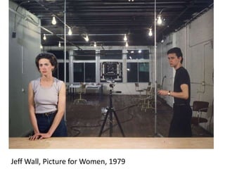Jeff Wall, Picture for Women, 1979
 