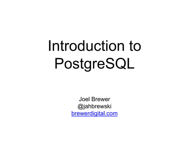Introduction to PostgreSQL | PPT