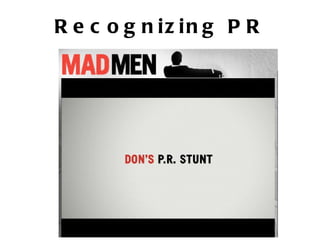 Recognizing PR 