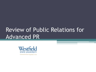 Intro to public relations for advanced pr