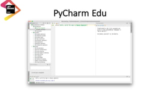 Learning Python with PyCharm EDU | PPT