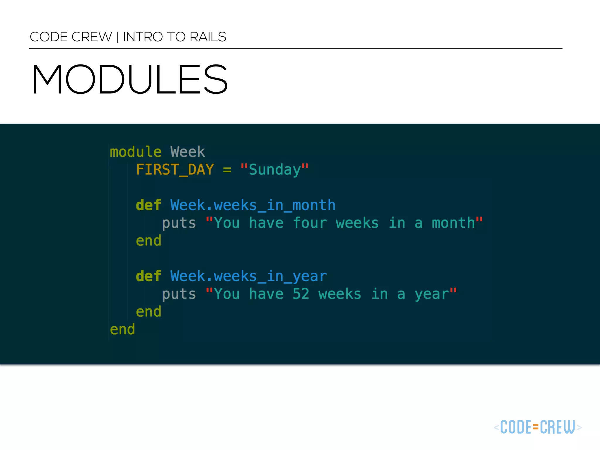 CODE CREW | INTRO TO RAILS MODULES 