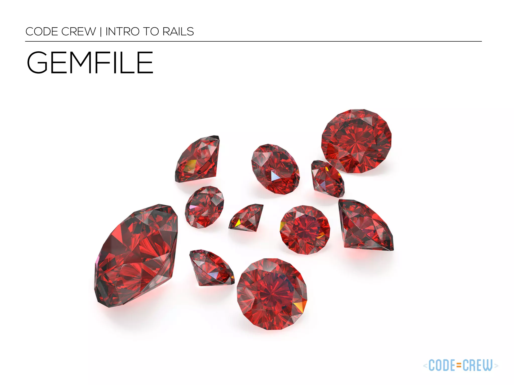 CODE CREW | INTRO TO RAILS GEMFILE 