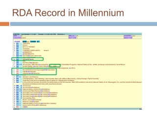 RDA Record in Millennium
 
